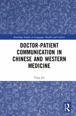 Doctor-patient Communication in Chinese and Western Medicine - Jin, Ying