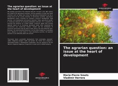 The agrarian question: an issue at the heart of development - Smets, Marie-Pierre;Herrera, Vladimir