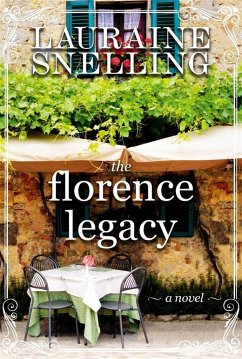 The Florence Legacy - Snelling, Lauraine