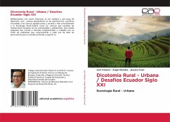 Dicotomia Rural - Urbana / Desafios Ecuador Siglo XXI - Velasco, Joel;Morales, Angel;Cruel, Jessica