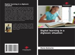 Digital learning in a diglossic situation - Baktache, Monia