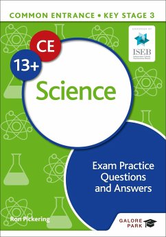 Common Entrance 13+ Science Exam Practice Questions and Answers - Pickering, Ron