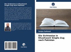 Die Sichtweise in Khushwant Singhs Zug nach Pakistan - Gaikwad, Sanjay