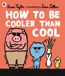 How to Be Cooler than Cool - Bild 1