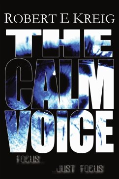 The Calm Voice - Kreig, Robert E