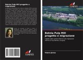 Botnia Pulp Mill progetto e migrazione