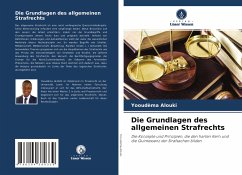 Die Grundlagen des allgemeinen Strafrechts - ALOUKI, Yooudèma