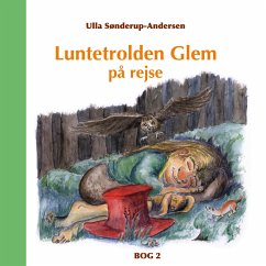 Luntetrolden Glem på rejse - Sønderup-Andersen, Ulla