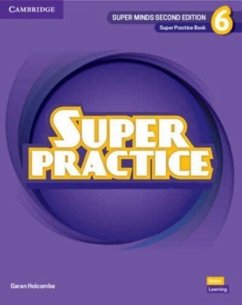 Super Minds Level 6 Super Practice Book British English - Holcombe, Garan