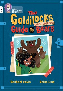 The Goldilocks Guide to Bad-tempered Bears - Davis, Rachael