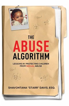 The Abuse Algorithm - Davis, Shavontana Starr