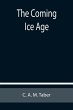 The Coming Ice Age - Bild 1