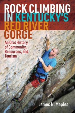Rock Climbing in Kentucky's Red River Gorge - Maples, James N