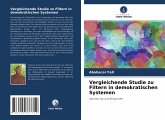 Vergleichende Studie zu Filtern in demokratischen Systemen