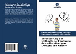 Verbesserung der Methodik zur Förderung des selbstständigen Denkens von Kindern - Berdalieva, Gulasal Abduqunduzovna;Khimmataliev, Dustnazar Omonovich