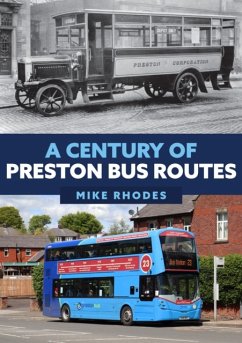 A Century of Preston Bus Routes - Rhodes, Mike
