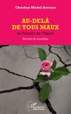 Au-delà de tous les maux