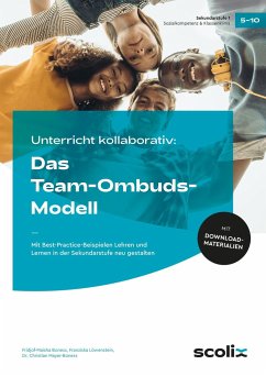 Unterricht kooperativ: Das Team-Ombuds-Modell - Mayer-Boness, Christian;Boness, Fridjof-Maisha
