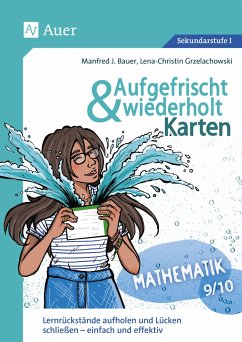 Aufgefrischt-und-wiederholt-Karten Mathematik 9-10 - Bauer, Manfred J.;Grzelachowski, Lena-Christin