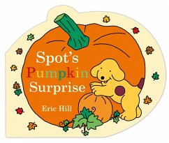 Spot's Pumpkin Surprise - Hill, Eric