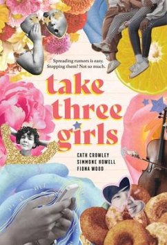 Take Three Girls - Crowley, Cath; Howell, Simmone; Wood, Fiona