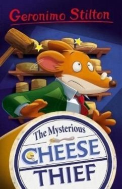 Geronimo Stilton: The Mysterious Cheese Thief - Stilton, Geronimo