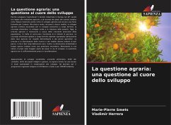 La questione agraria: una questione al cuore dello sviluppo - Smets, Marie-Pierre;Herrera, Vladimir