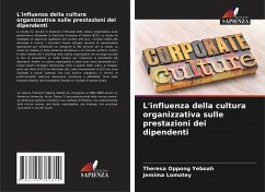 L'influenza della cultura organizzativa sulle prestazioni dei dipendenti - Yeboah, Theresa Oppong;Lomotey, Jemima