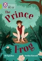 The Prince Frog - Sparkes, Ali