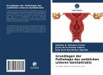 Grundlagen der Pathologie des weiblichen unteren Genitaltrakts