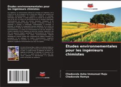Études environnementales pour les ingénieurs chimistes - Raju, Chaduvula Asha Immanuel;Ramya, Chaduvula