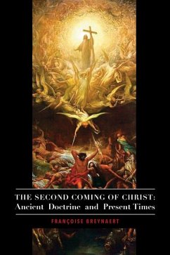 The Second Coming of Christ - Ancient Doctrine and Present Times - Breynaert, Francoise; Dass, Nirmal