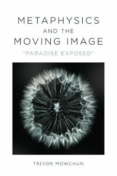 Cover Metaphysics and the Moving Image