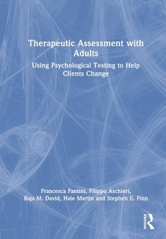 Therapeutic Assessment with Adults - Fantini, Francesca; Aschieri, Filippo; David, Raja M