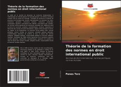 Théorie de la formation des normes en droit international public - Terz, Panos