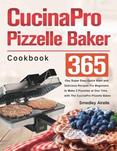 CucinaPro Pizzelle Baker Cookbook - Airelle, Smedley