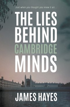 The Lies Behind Cambridge Minds - Hayes, James