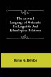 The Arawack Language of Guiana in its... - Bild 1