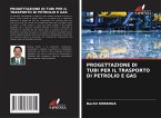 PROGETTAZIONE DI TUBI PER IL TRASPORTO DI PETROLIO E GAS