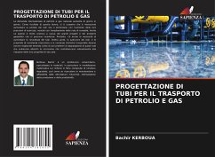 PROGETTAZIONE DI TUBI PER IL TRASPORTO DI PETROLIO E GAS - KERBOUA, Bachir