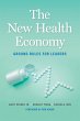 The New Health Economy - Bild 1