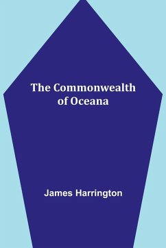 The Commonwealth of Oceana - Harrington, James