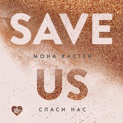 SAVE US (MP3-Download) - Kasten, Mona