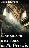 Une saison aux eaux de St Gervais (eBook, ePUB)