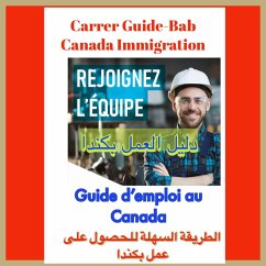 Career Guide-Bab Canada Immigration (eBook, ePUB) - Canada, Bab