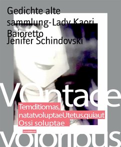 Gedichte alte sammlung-Lady Kaori Baioretto (eBook, ePUB) - Schindovski, Jenifer