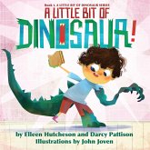 A Little Bit of Dinosaur (A Little Bit of Dinosaur Series, #1) (eBook, ePUB) A Little Bit of Dinosaur (A Little Bit of Dinosaur Series, #1) (eBook, ePUB)