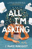 All I'm Asking (eBook, ePUB)