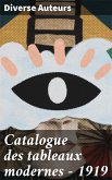 Catalogue des tableaux modernes - 1919 (eBook, ePUB)