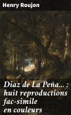 Diaz de La Peña... : huit reproductions fac-simile en couleurs (eBook, ePUB)